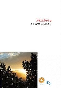 PALABRAS AL ATARDECER