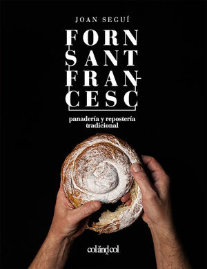 FORN SANT FRANCESC PANADERIA Y REPOSTERIA TRADICIONAL