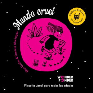 MUNDO CRUEL. EDICIN ESPECIAL 10 ANIVERSARIO