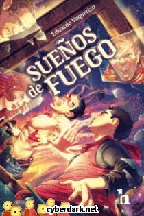 SUE�OS DE FUEGO