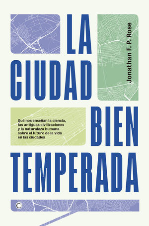 LA CIUDAD BIEN TEMPERADA