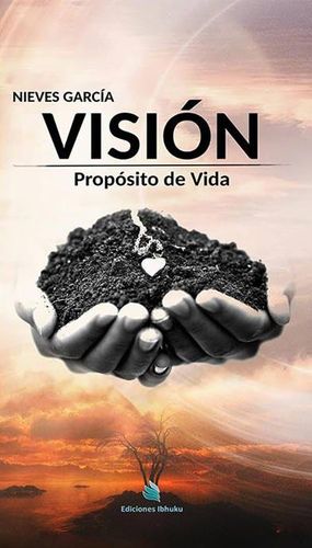 VISIN. PROPSITO DE VIDA