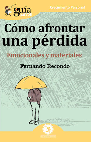 GU�ABURROS C�MO AFRONTAR UNA PERDIDA