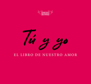 TU Y YO EL LIBRO DE NUESTRO AMOR