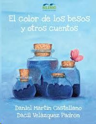 EL COLOR DE LOS BESOS Y OTROS CUENTOS