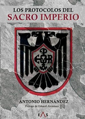 LOS PROTOCOLOS DEL SACRO IMPERIO