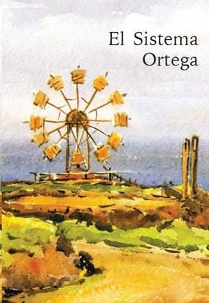 EL SISTEMA ORTEGA