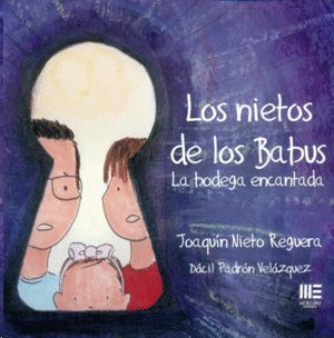 LOS NIETOS DE LOS BABUS. LA BODEGA ENCANTADA