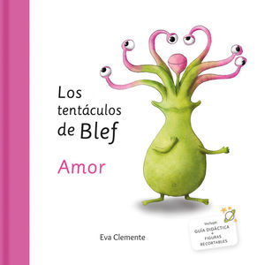 LOS TENTCULOS DE BLEF-AMOR