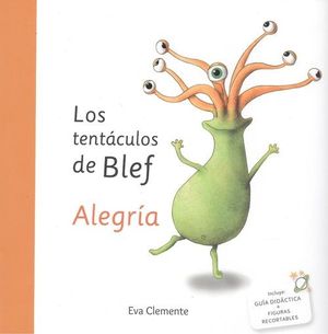 LOS TENTCULOS DE BLEF-ALEGRA