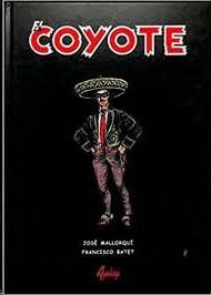 EL COYOTE : TOMO 1