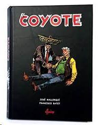 EL COYOTE: TOMO II