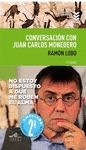 CONVERSACIN CON JUAN CARLOS MONEDERO