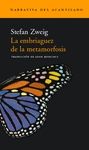 EMBRIAGUEZ DE LA METAMORFOSIS, LA