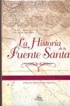 HISTORIA DE LA FUENTE SANTA, LA