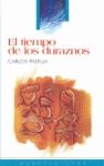 TIEMPO DE LOS DURAZNOS, EL