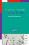 LAVOISIER. UN QUIMICO ILUSTRADO