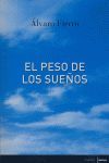 EL PESO DE LOS SUEOS