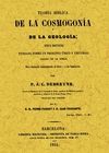 TEOR�A B�BLICA DE LA COSMOGON�A Y DE LA GEOLOG�A