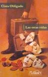 OTRAS VIDAS, LAS