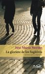GLORIETA DE LOS FUGITIVOS, LA