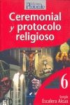 6. CEREMONIAL Y PROTOCOLO RELIGIOSO