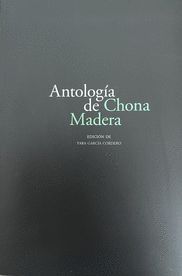 ANTOLOGA DE CHONA MADERA