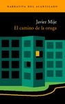 CAMINO DE LA ORUGA, EL