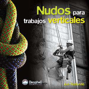 NUDOS PARA TRABAJOS VERTICALES