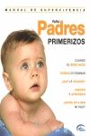 OFERTA. MANUAL DE SUPERVIVENCIA PARA PADRES PRIMERIZOS