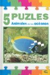 OFERTA. ANIMALES DE LOS OCEANOS 5 PUZLES