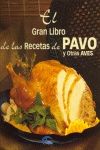 OFERTA. GRAN LIBRO DE RECETAS DE PAVO Y OTRAS AVES EL
