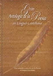 GRAN ANTOLOGIA POESIA LENG.CASTELL.ALBOR