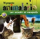 MI PEQUE�O ANIMALARIO. LOS ANIMALES DE COMPA��A