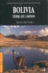 BOLIVIA TIERRA DE CAMINOS