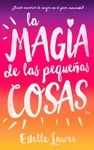 LA MAGIA DE LAS PEQUE�AS COSAS
