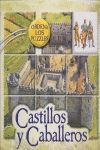 OFERTA. CASTILLOS Y CABALLEROS