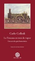 TOSCANA EN TREN DE VAPOR