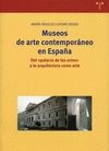 MUSEOS DE ARTE CONTEMPORANEO EN ESPAA