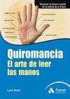 QUIROMANCIA. EL ARTE DE LEER LAS MANOS