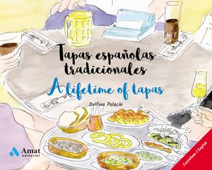 TAPAS ESPA�OLAS TRADICIONALES - A LIFETIME OF TAPAS