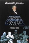 ENSEARTE PODRA. VIAJE AL FONDO DE STAR WARS