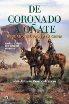 DE CORONADO A OATE BUSCANDO PASO CHINA