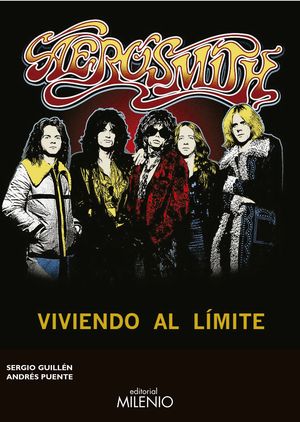 AEROSMITH: VIVIENDO AL LMITE