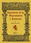 REPROBACI�N DE LAS SUPERSTICIONES Y HECHICER�AS
