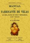 MANUAL DEL FABRICANTE DE VELAS DE SEBO, BUJ�AS DE CERA Y ESTEARICAS, LACRE Y F�S