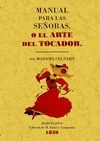 MANUAL PARA LAS SE�ORAS O EL ARTE DEL TOCADOR