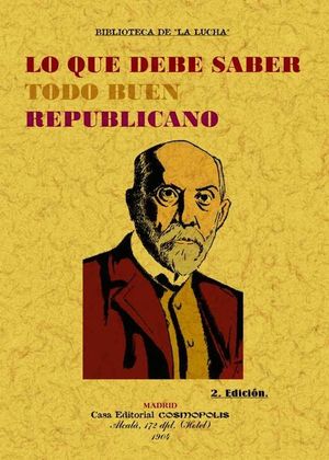 LO QUE DEBE SABER TODO BUEN REPUBLICANO