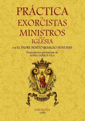 PR�CTICA DE EXORCISTAS Y MINISTROS DE LA IGLESIA