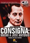 CONSIGNA: MATAR A JOSE ANTONIO